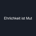 Ehrlichkeit ist Mut