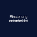 Einstellung entscheidet