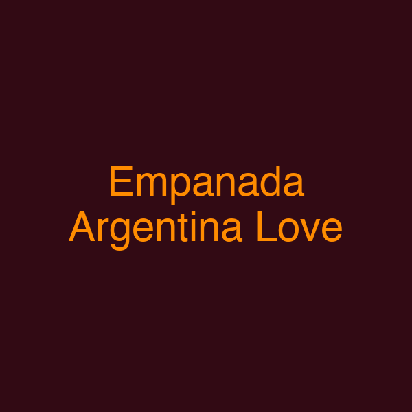 Empanada Argentina Love