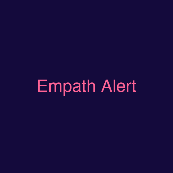 Empath Alert