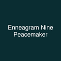 Enneagram Nine Peacemaker