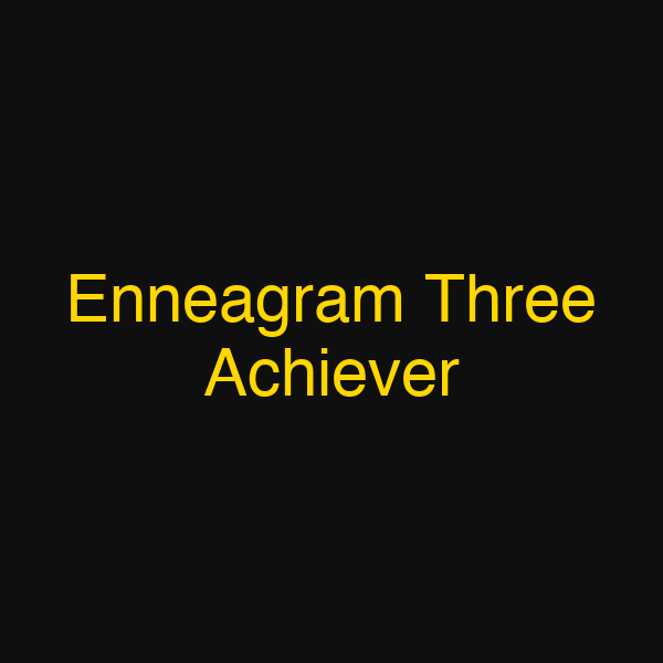 Enneagram Three Achiever