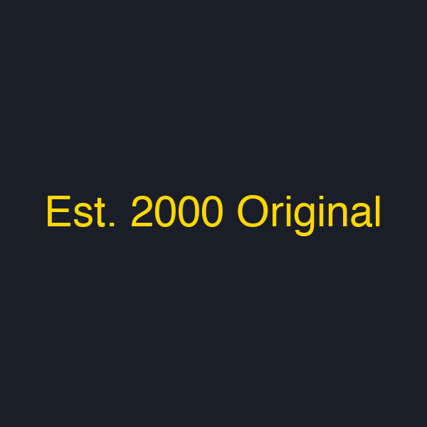 Est. 2000 Original