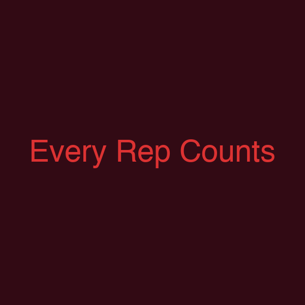 Every Rep Counts