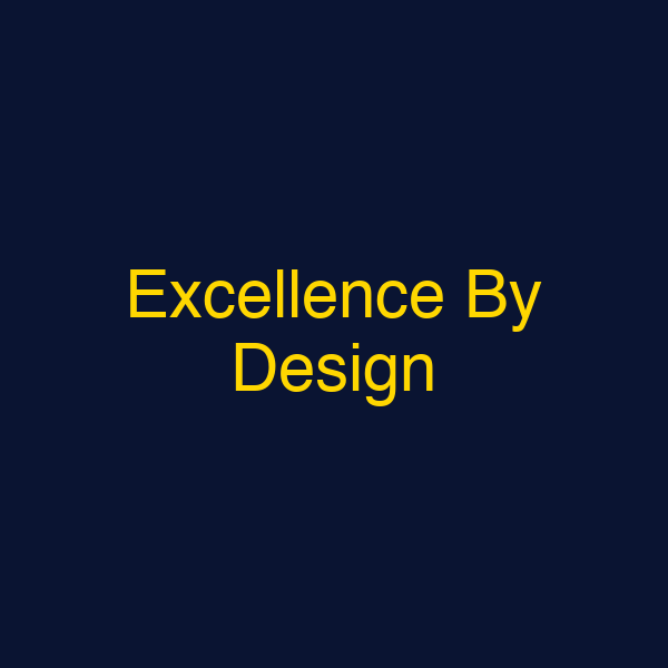 Excellence By Design