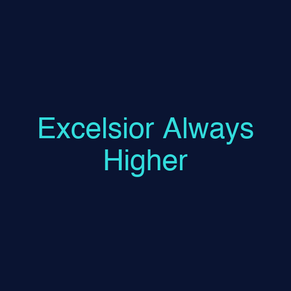Excelsior Always Higher