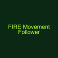 FIRE Movement Follower