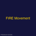 FIRE Movement | Hoodie