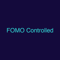 FOMO Controlled