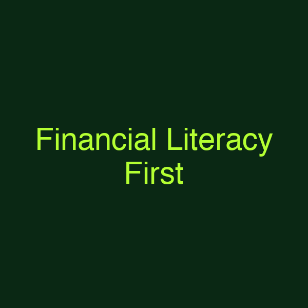 Financial Literacy First