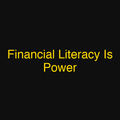 Financial Literacy Is Power