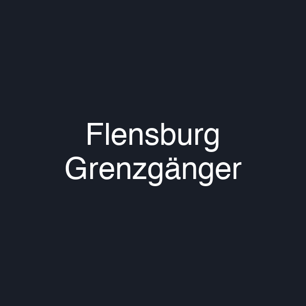 Flensburg Grenzgänger