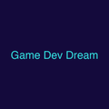 Game Dev Dream