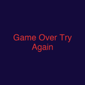 Game Over Try Again