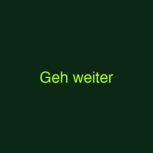 Geh weiter
