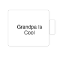 Grandpa Is Cool | Tasse