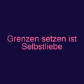 Grenzen setzen ist Selbstliebe