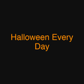 Halloween Every Day