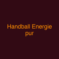 Handball Energie pur