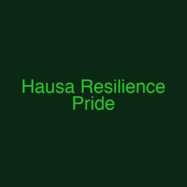 Hausa Resilience Pride