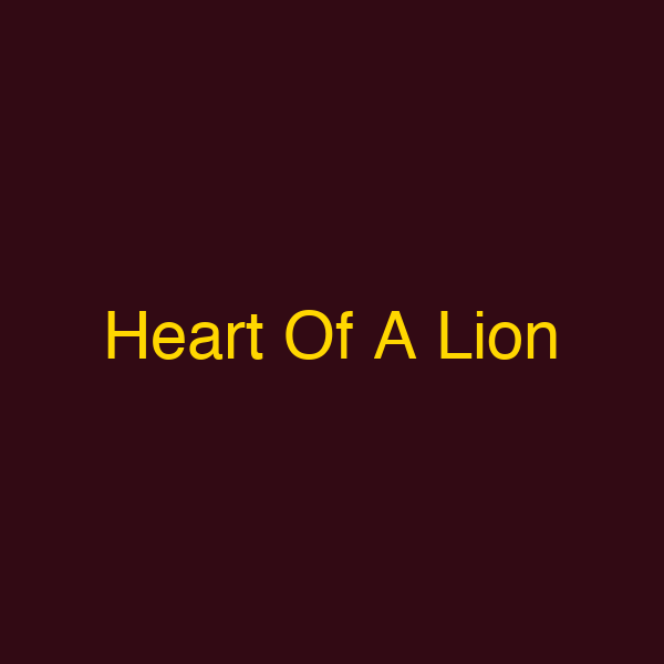 Heart Of A Lion