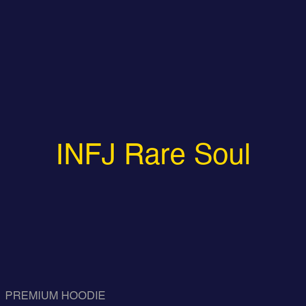 INFJ Rare Soul | Hoodie