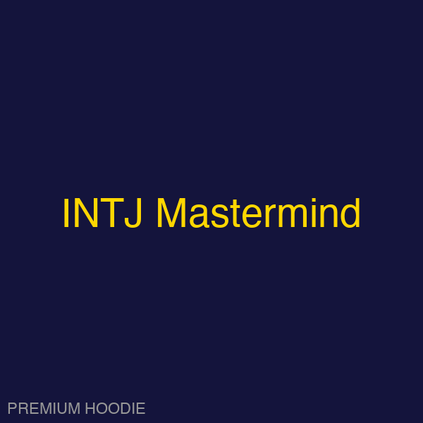 INTJ Mastermind | Hoodie