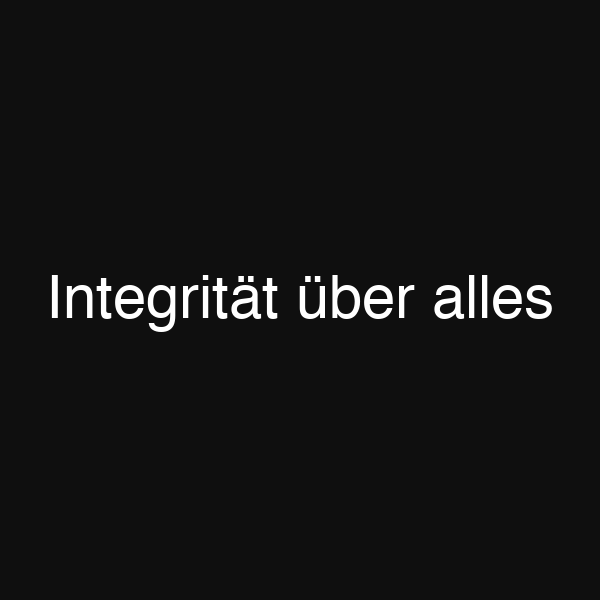 Integrität über alles