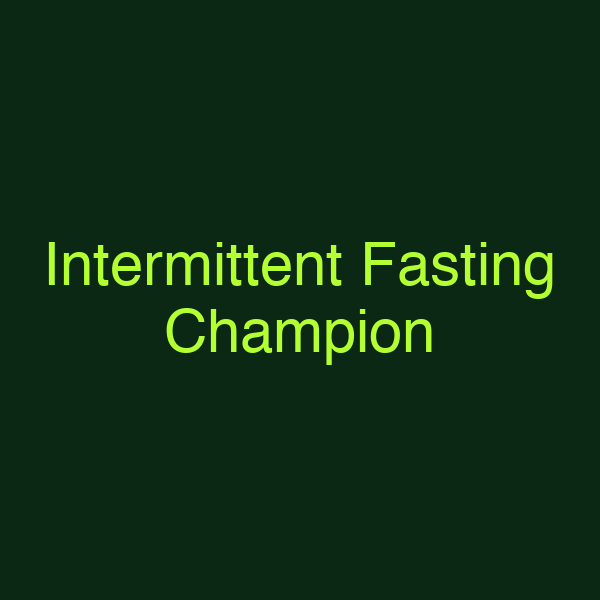 Intermittent Fasting Champion