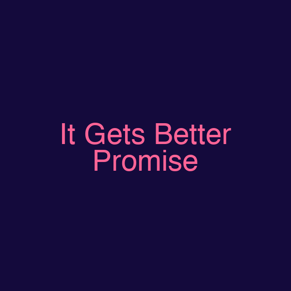It Gets Better Promise