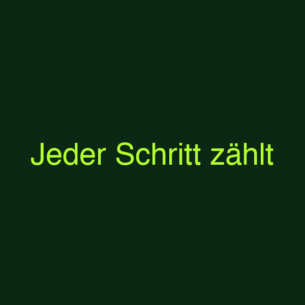 Jeder Schritt zählt