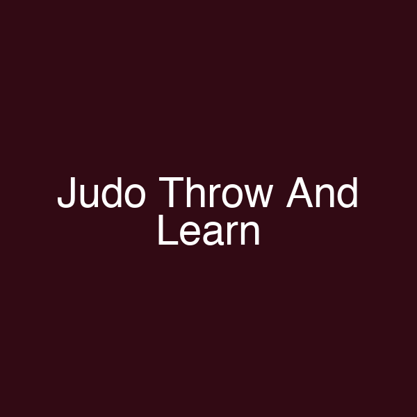 Judo Throw And Learn
