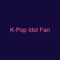 K-Pop Idol Fan