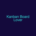 Kanban Board Lover