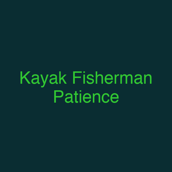 Kayak Fisherman Patience