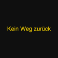 Kein Weg zurück