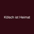 Kölsch ist Heimat