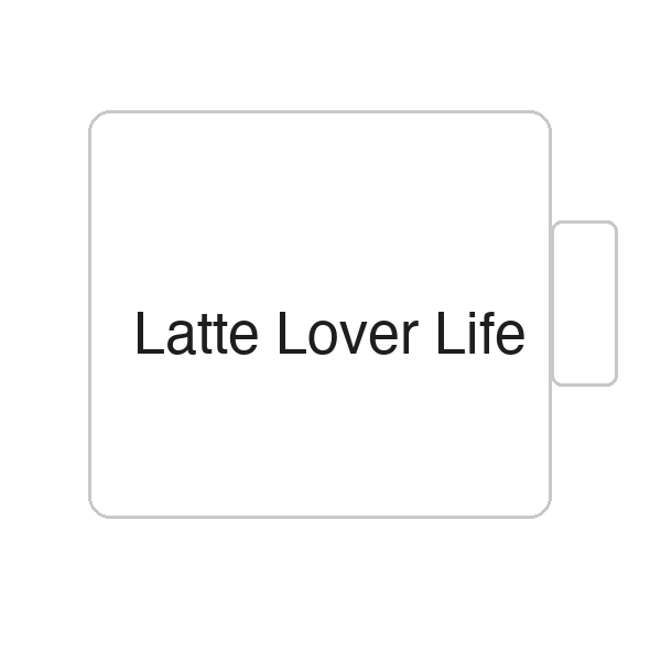 Latte Lover Life | Tasse