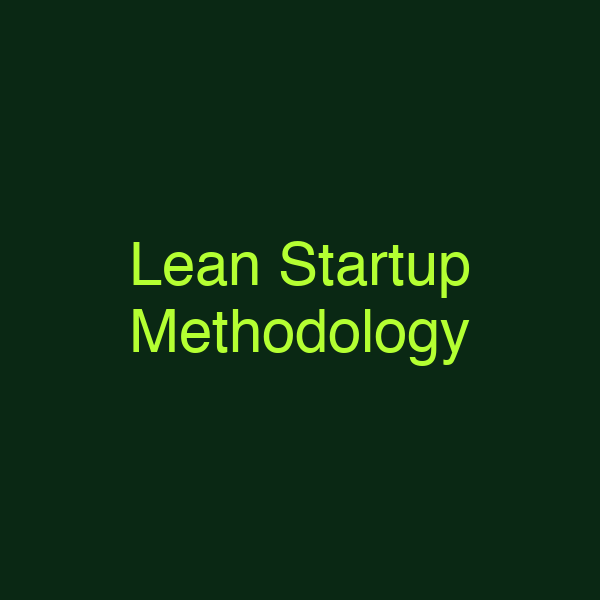 Lean Startup Methodology