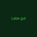 Lebe gut