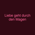Liebe geht durch den Magen