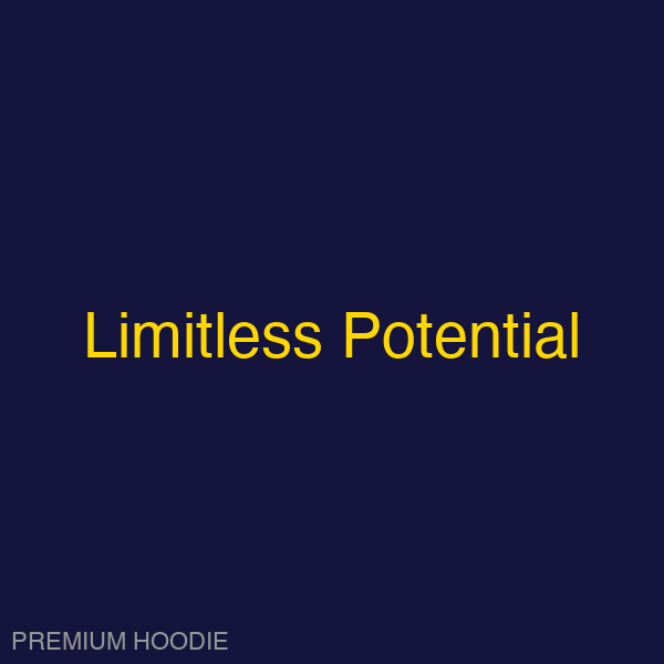Limitless Potential | Hoodie