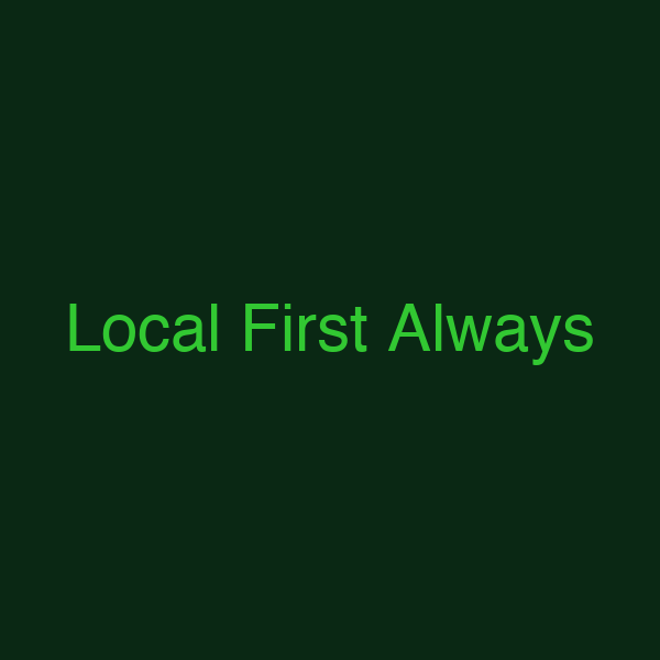 Local First Always