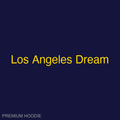 Los Angeles Dream | Hoodie