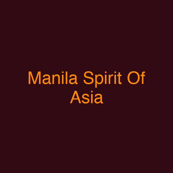 Manila Spirit Of Asia