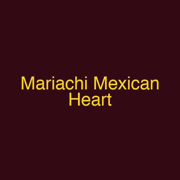 Mariachi Mexican Heart