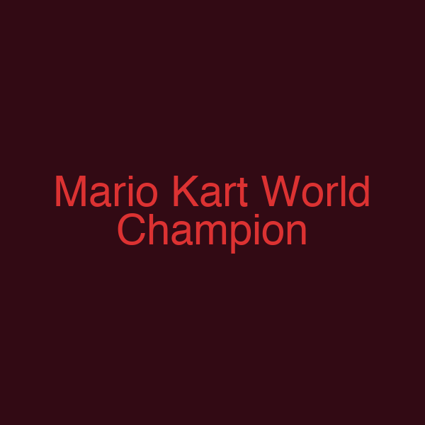 Mario Kart World Champion