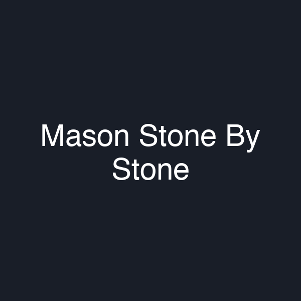 Mason Stone By Stone
