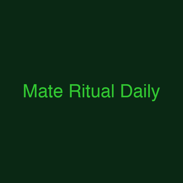 Mate Ritual Daily
