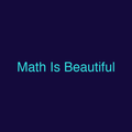 Math Is Beautiful
